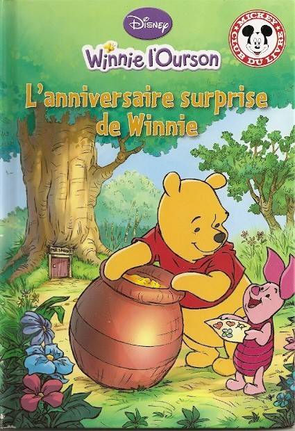 Winnie L Ourson L Anniversaire Surprise De Winnie Mickey Club Du Livre