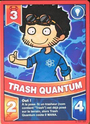 Trash Quantum Carte 151 221 Battle Tube Saison 2