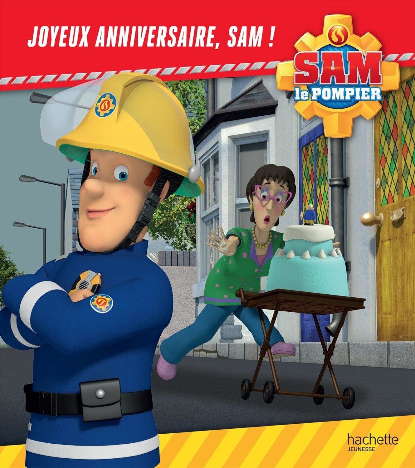 Joyeux Anniversaire Sam Livre Sam Le Pompier