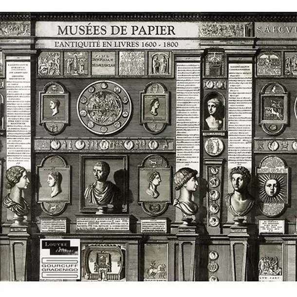 Musée du Louvre - Musées de papier - L\'Antiquité en livres 1600-1800