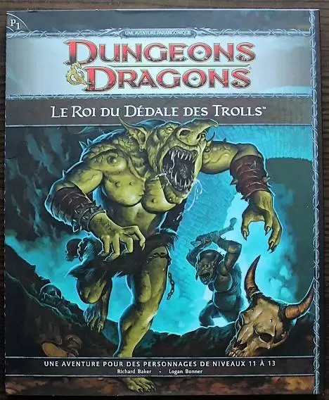 D&D 4eme édition - Le roi du dédale des trolls