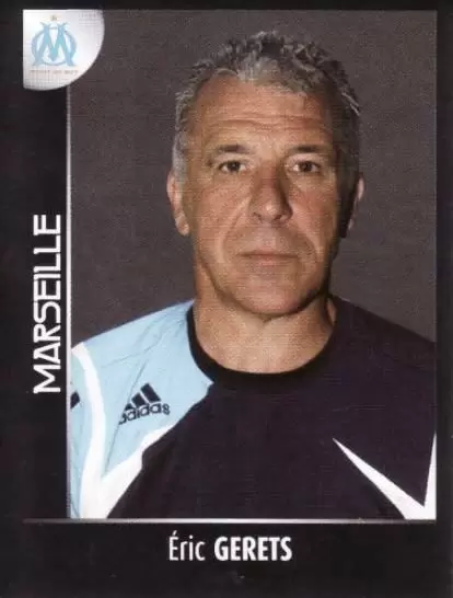 Foot 2008 - Championnat de France de L1 et L2 - Éric Gerets - Marseille