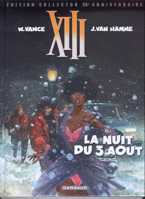 XIII (Édition Collector - 25ème anniversaire) - La nuit du 3 août