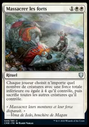 Commander Légendes - Massacrer les forts