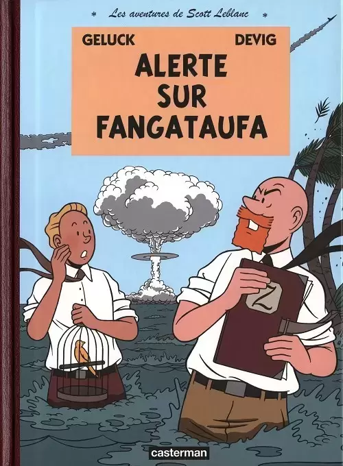 Les aventures de Scott Leblanc - Alerte sur Fangataufa