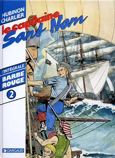 Barbe-Rouge (L\'intégrale) - Le capitaine sans nom