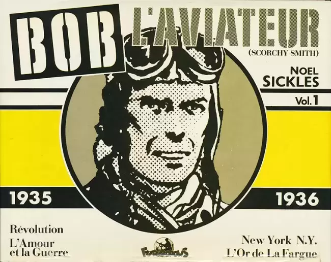 Bob l\'aviateur (Scorchy Smith) (Futuropolis) - Vol. 1 - 1935/1936