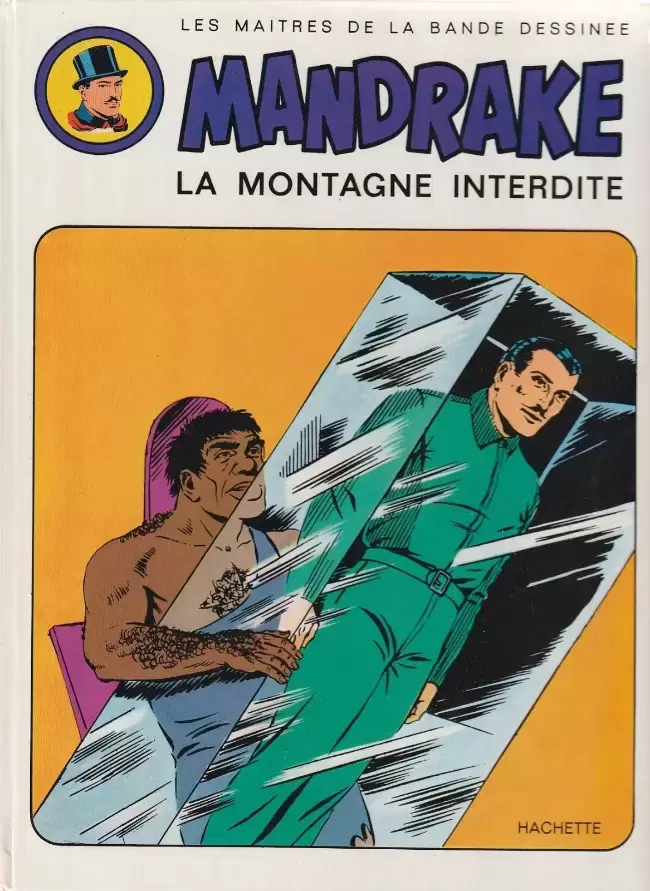 Mandrake (Hachette) - La montagne interdite