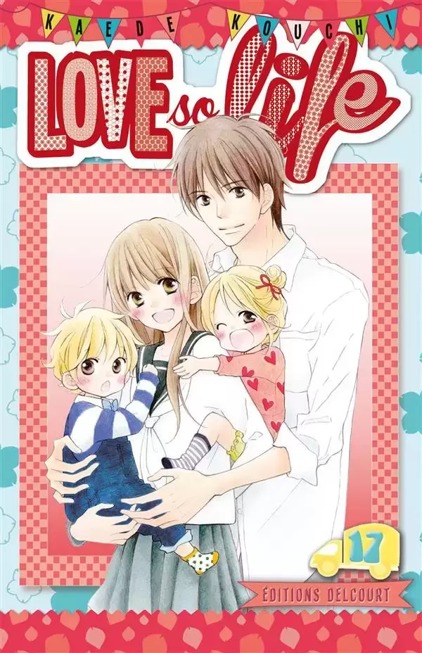 Love so life - Tome 17