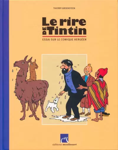Tintin - Divers - Le rire de Tintin - Essai sur le comique hergéen