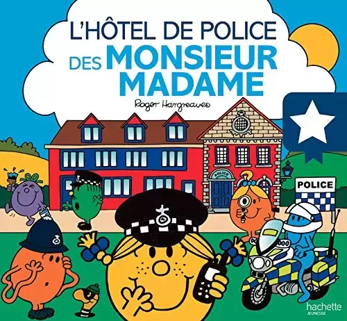 Aventures Monsieur Madame - L\'hôtel de police des Monsieur Madame