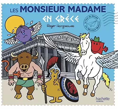 Aventures Monsieur Madame - Les Monsieur Madame en Grèce