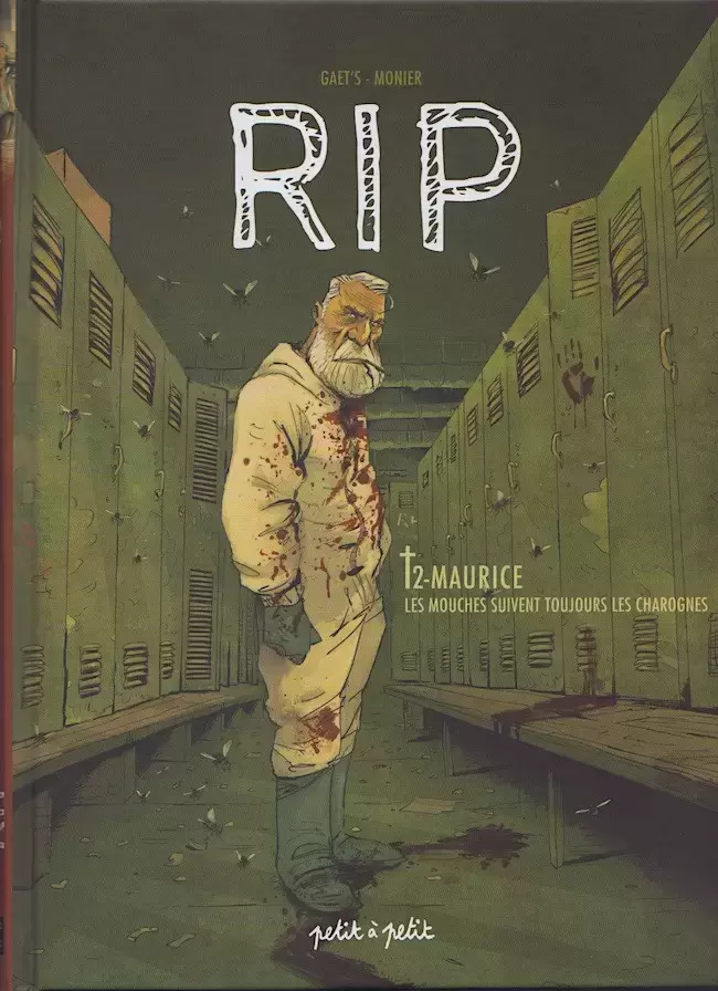 RIP - Maurice - Les mouches suivent toujours les charognes