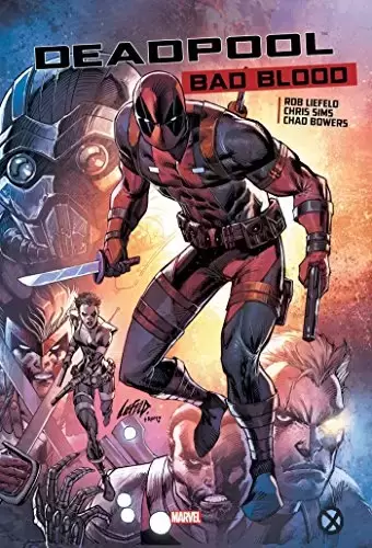 Deadpool - Bad Blood - Deadpool Bad blood