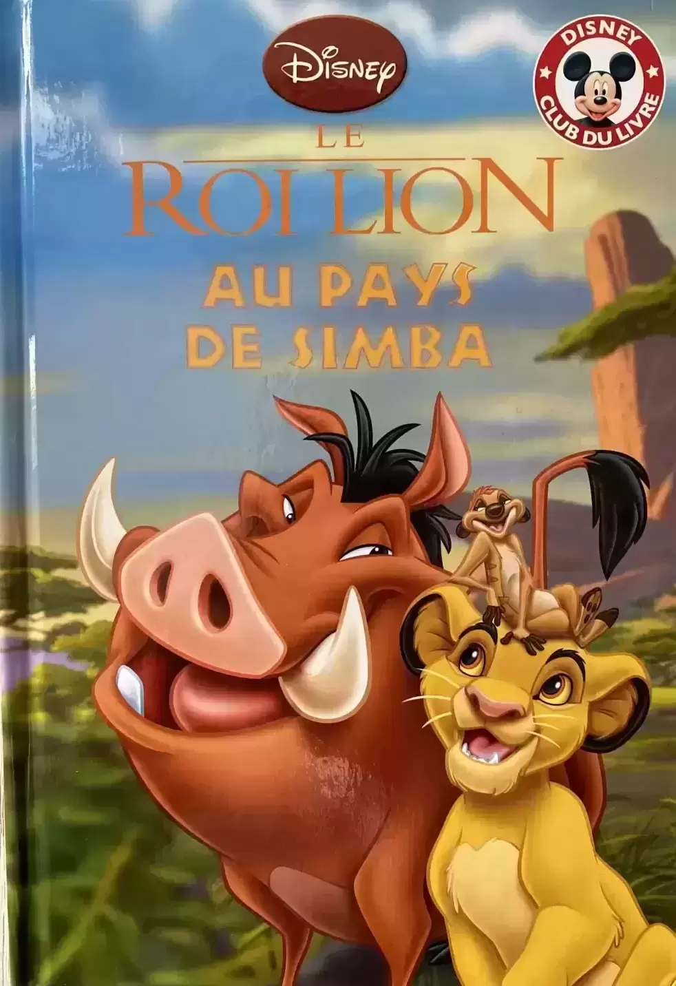 Mickey Club du Livre - Le roi lion Au pays de Simba