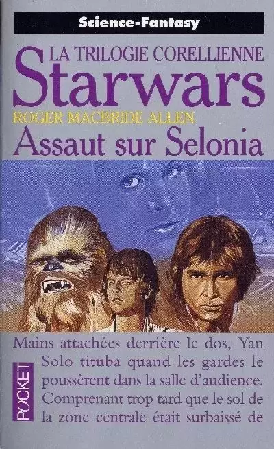 Star Wars: Pocket Science Fantasy - Starwars - La trilogie Corellienne 2 : Assaut sur Selonia