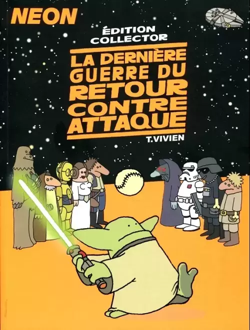 La guerre du retour contre attaque - La dernière guerre du retour contre attaque