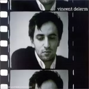 Vincent Delerme - Vincent Delerm