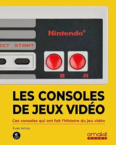 Guides Jeux Vidéos - Les Consoles de jeux vidéo - Ces consoles qui ont fait l\'histoire du jeu vidéo