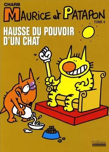 Maurice et Patapon - Hausse du pouvoir d\'un chat