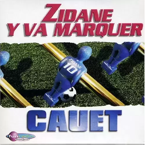 Cauet - Zidane Y Va Marquer