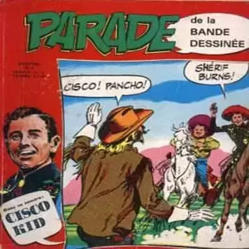 Parade de la bande dessinée - Cisko Kid - Trois contre le Kid + Une jeunesse énergique