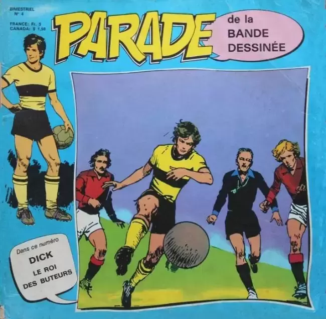 Parade de la bande dessinée - Dick Canon - Dick, le roi des buteurs