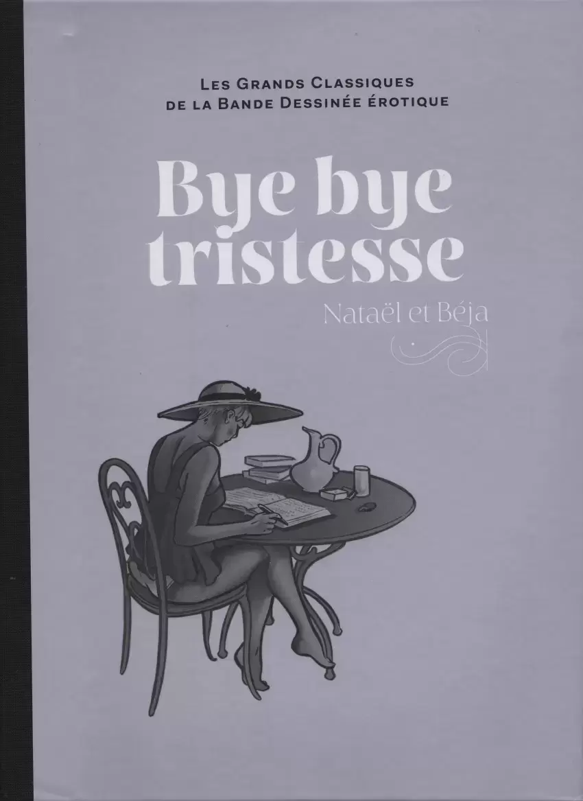 Les Grands Classiques De La Bande Dessinée Érotique - Bye bye tristesse