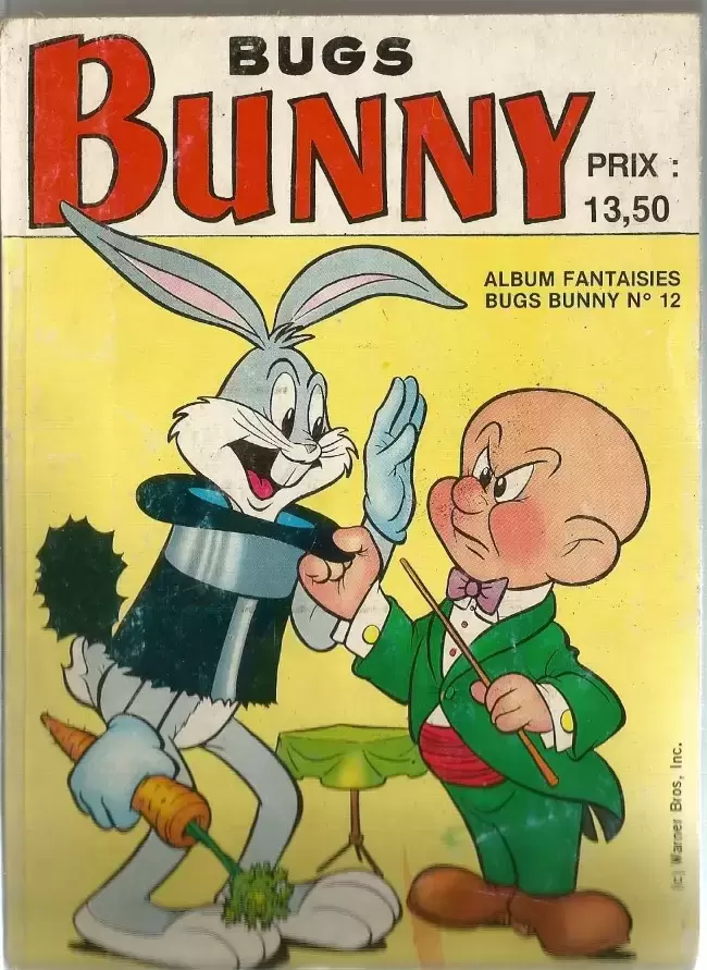 Bugs Bunny - 3ème Série - Album Fantaisies Bugs Bunny N°12 (n°219 + 220)