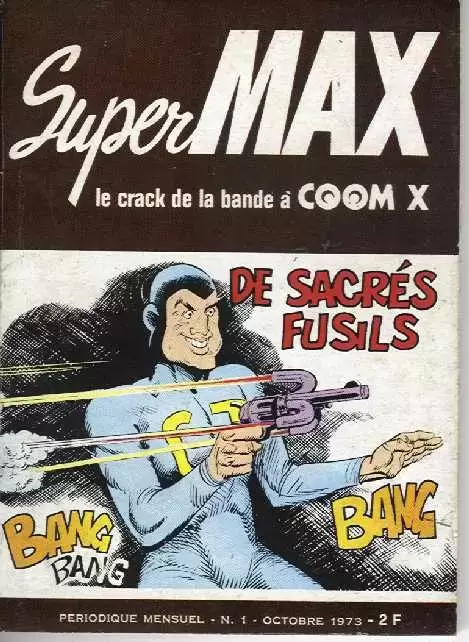 Supermax - Jonny Logan - De Sacrés fusils