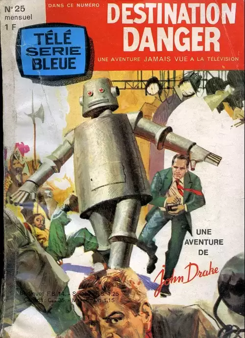 Télé Série Bleue - Destination Danger - Arrêtez le cinéma