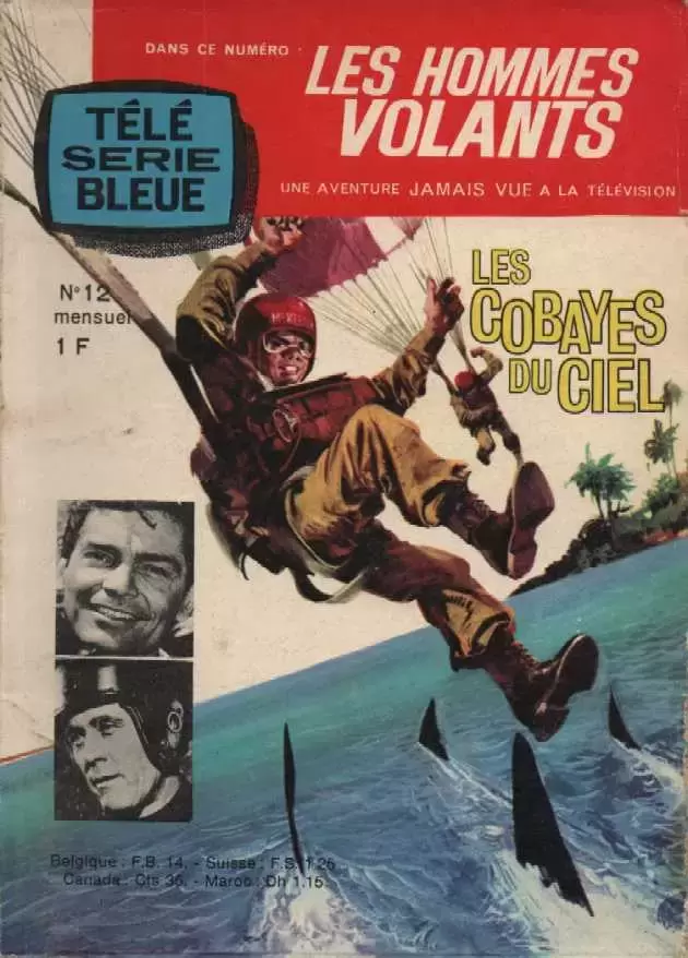 Télé Série Bleue - Les Hommes Volants - Les cobayes du ciel