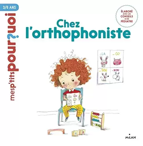 Mes p\'tits Pourquoi? - Chez l\'orthophoniste