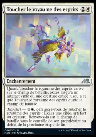 Kamigawa La Dynastie Néon - Toucher le royaume des esprits