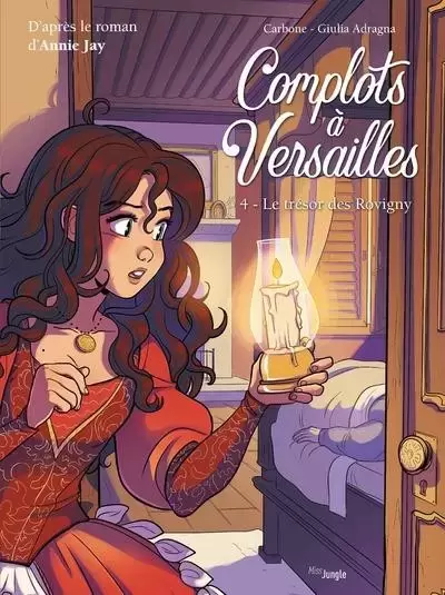 Complots à Versailles - Le trésor des Rovigny