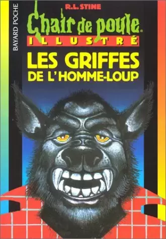 Chair de poule - Série originale - Les Griffes de l\'homme-loup