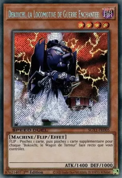 Speed Duel GX SGX1 - Dekoichi, la Locomotive de Guerre Enchantée Holographique