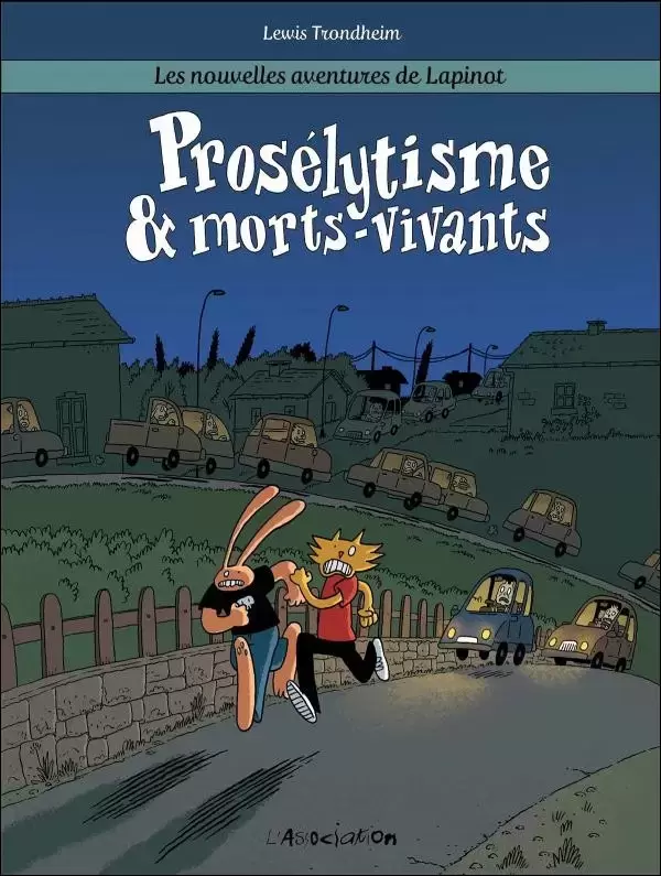 Les nouvelles aventures de Lapinot - Prosélytisme & morts-vivants