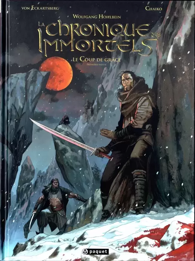 La Chronique des Immortels - Le Coup de Grâce - Première partie