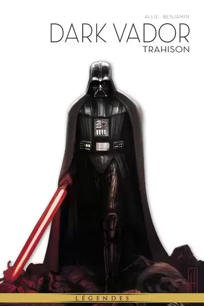 Star Wars : Dark Vador - Trahison