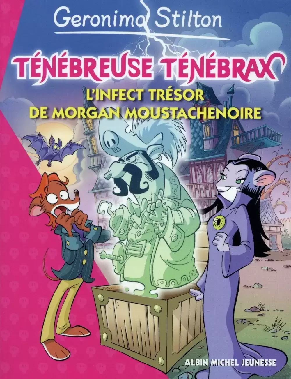 Ténébreuse Ténébrax - L\'infect trésor de Morgan Moustachenoire