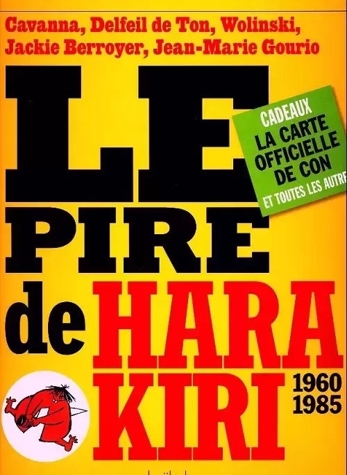 Hara Kiri 1960-1985 - Le pire de Hara Kiri