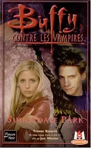 Buffy contre les Vampires - Romans - Sunnydale Park
