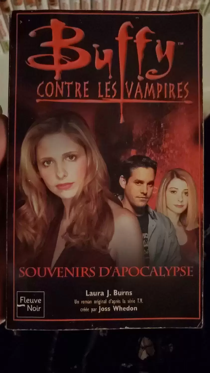 Buffy contre les Vampires - Romans - Souvenirs d\'apocalypse