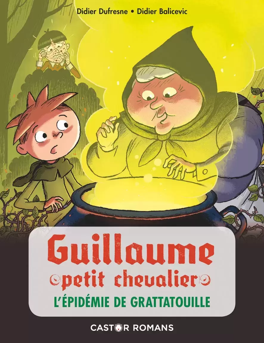 Guillaume petit chevalier - L\'épidémie de grattatouille