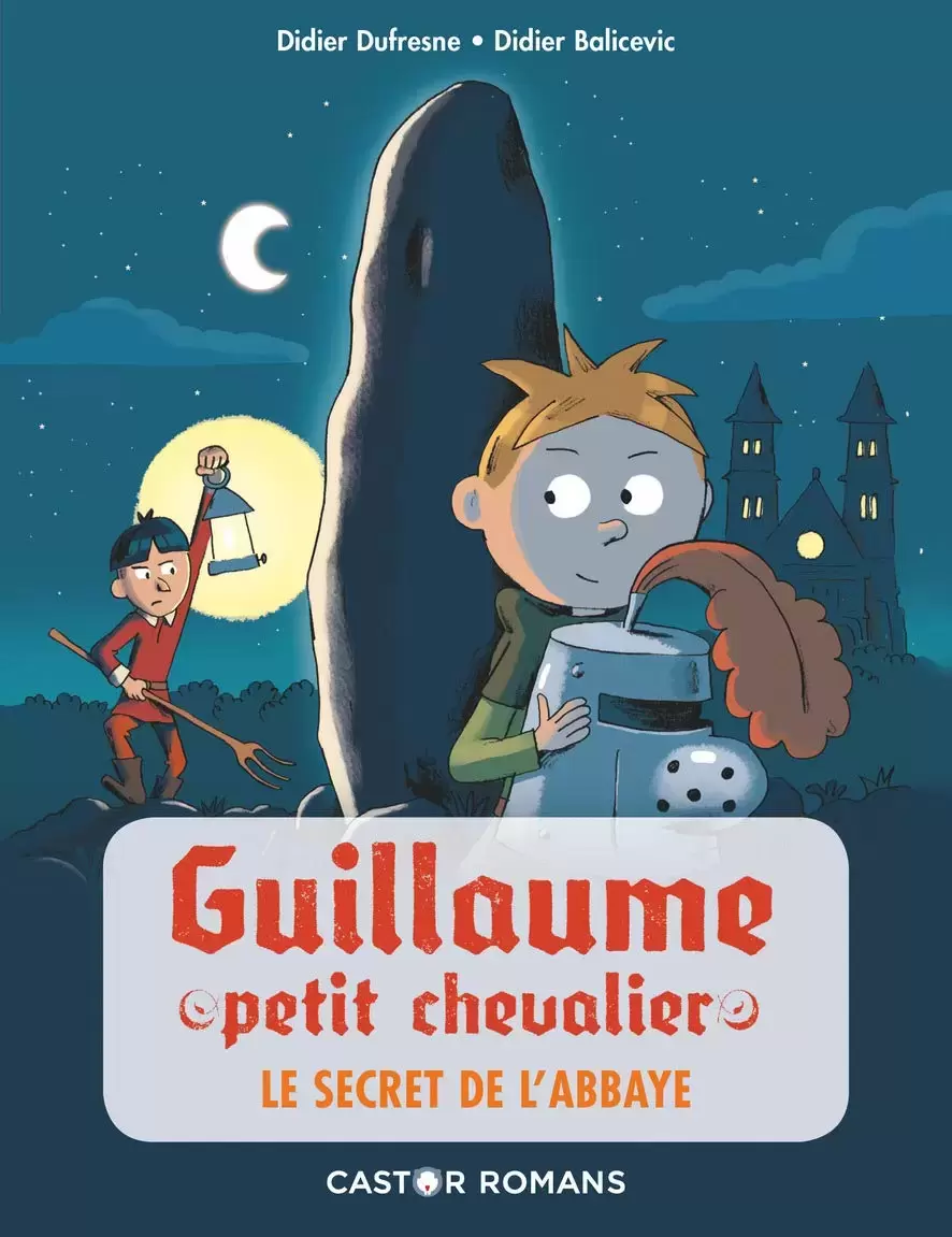 Guillaume petit chevalier - Le secret de l\'abbaye