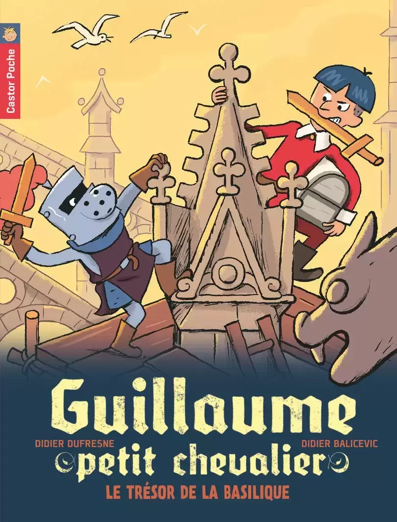 Guillaume petit chevalier - Le trésor de la basilique