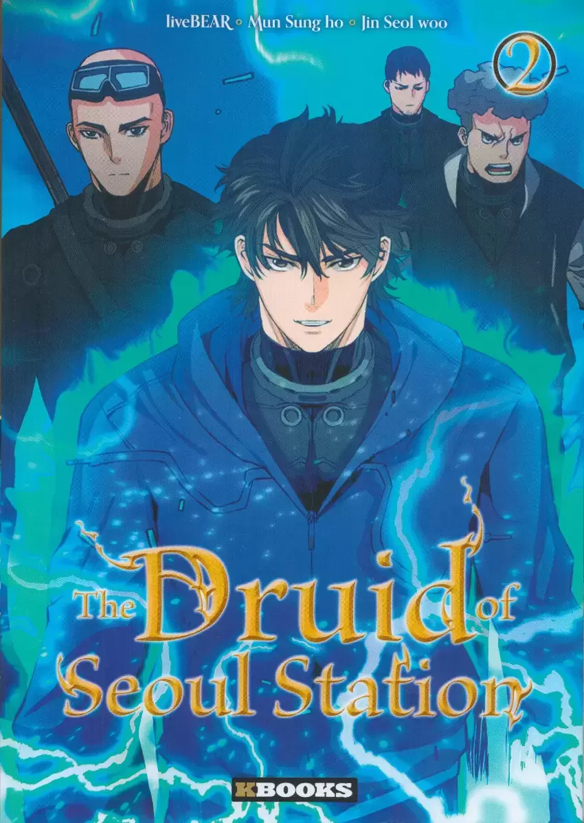 The Druid of Seoul station - Tome 2