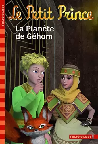 Le Petit Prince - Folio Cadet - La Planète de Géhom