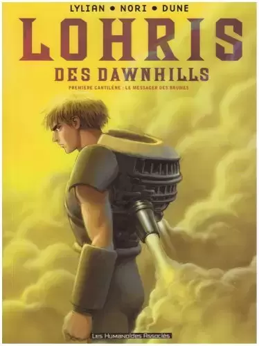 Lohris des Dawnhills - Premier Cantilène : Le messager des brumes